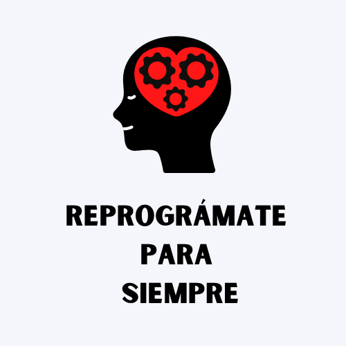 Reprográmate Para Siempre